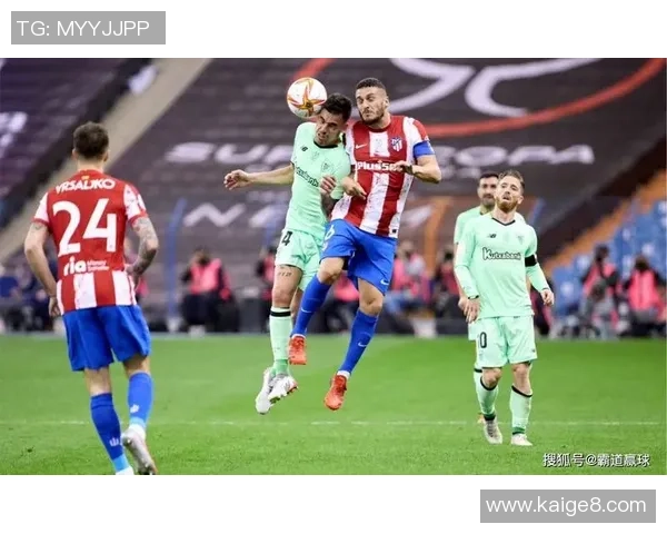 西班牙与马竞精彩对决录像回放全程分析与精彩瞬间回顾